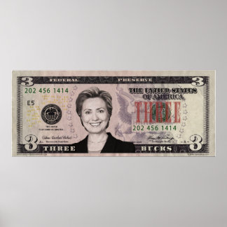 Hillary Clinton $3 Bill Poster