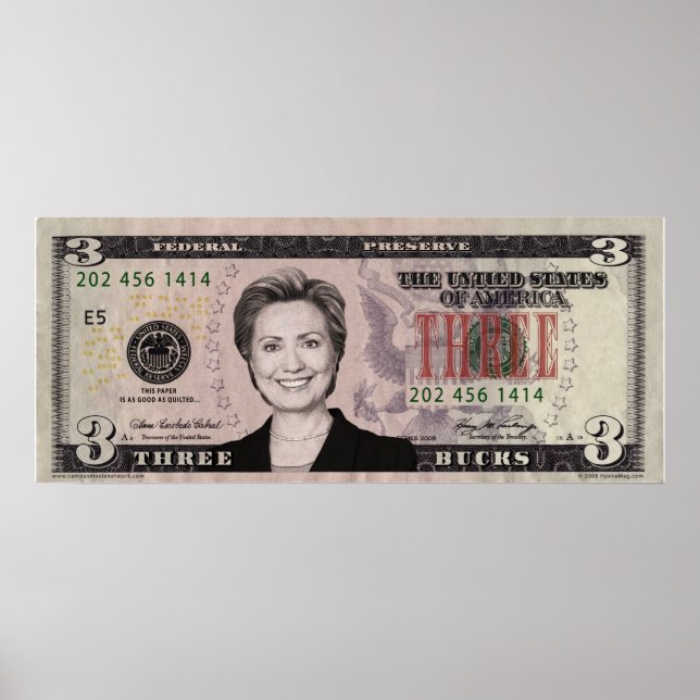 Hillary Clinton 3 $ Poster de Bill (Devant)