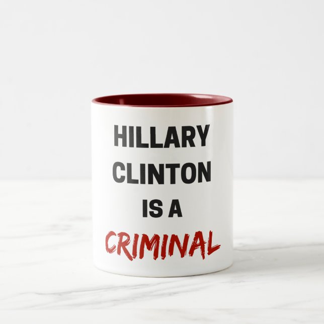 hillary Clinton est une tasse criminelle (Centre)