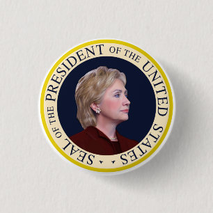 Hillary Clinton - Siegel US Präsidenten-Vereinigt Button