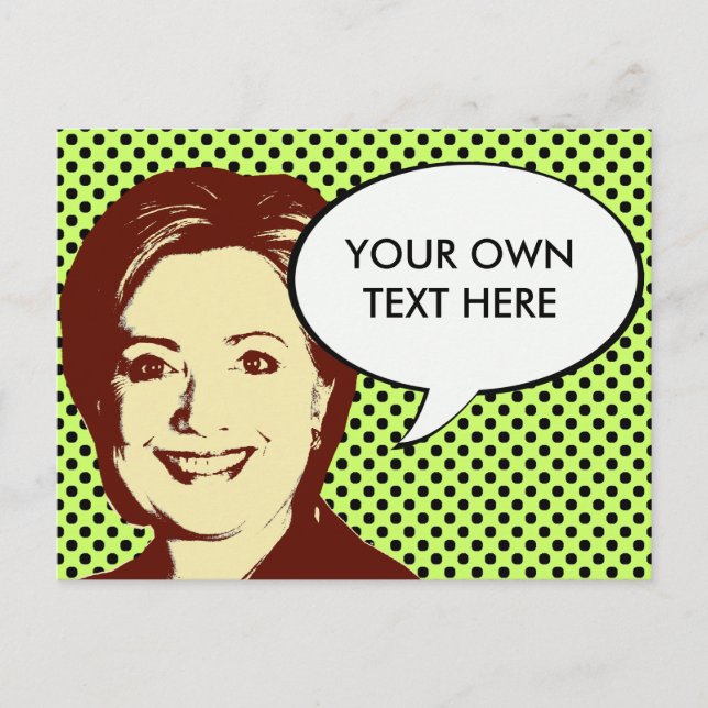 HILLARY CLINTON TALK BUBBLE POSTKARTE (Vorderseite)