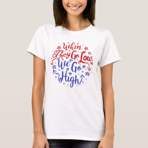 Hillary Clinton-Wahl gehen sie wir auf HI gehen T-Shirt