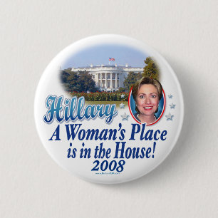 Hillary: Der Platz einer Frau ist im Haus! Knopf Button
