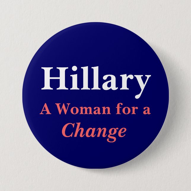 Hillary, eine Frau für eine Änderung Button (Vorderseite)