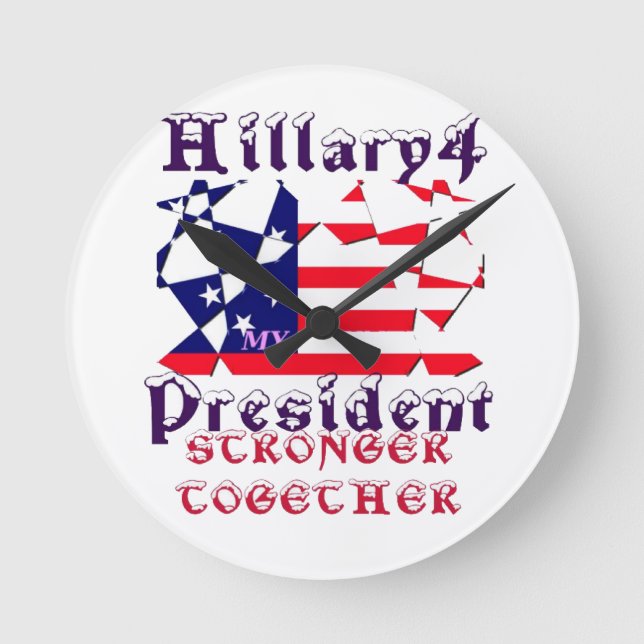 Hillary für den US-Präsidenten Wir sind enger zusa Runde Wanduhr (Vorderseite)