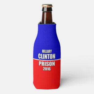 "HILLARY FÜR GEFÄNGNIS 2016 " FLASCHENKÜHLER