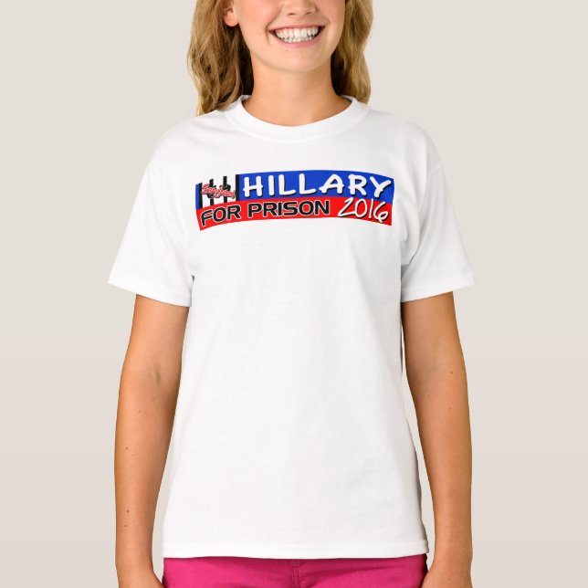 Hillary für Gefängnis 2016! T-Shirt (Vorderseite)