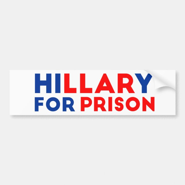 Hillary für Gefängnis Autoaufkleber (Vorne)