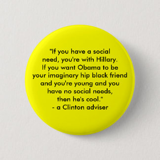 Hillary gegen Obama Button