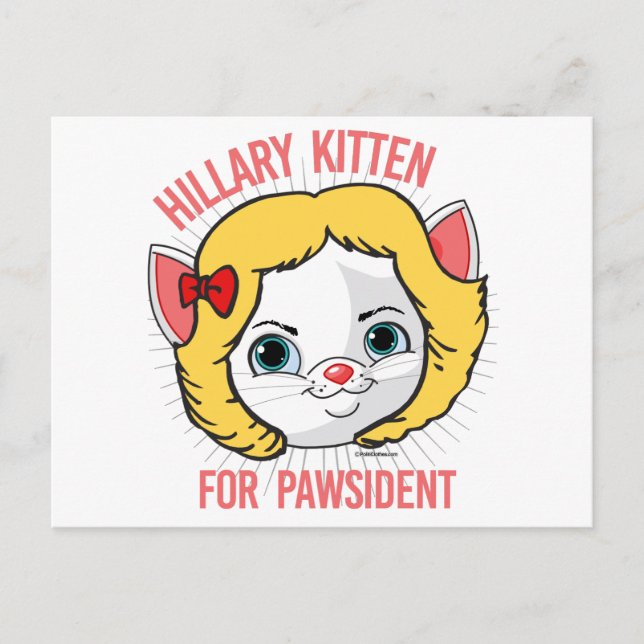 Hillary Kitten für Pawsident Postkarte (Vorderseite)