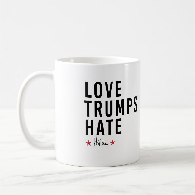 Hillary - Liebe Trumps Hate - Kaffeetasse (Links)