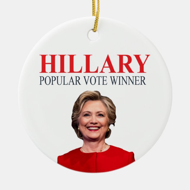Hillary, Sieger der Stimmenmehrheit! Keramik Ornament (Vorne)