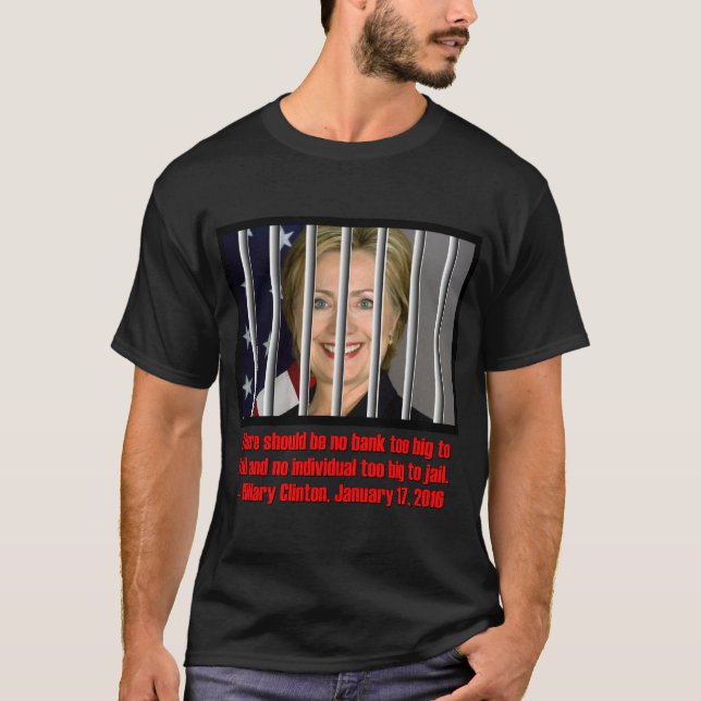 HILLARY ZU GROSS ZUM GEFÄNGNIS T-Shirt (Vorderseite)
