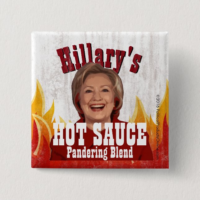 Hillarys politische Parodie Soße-lustige Clintons Button (Vorderseite)