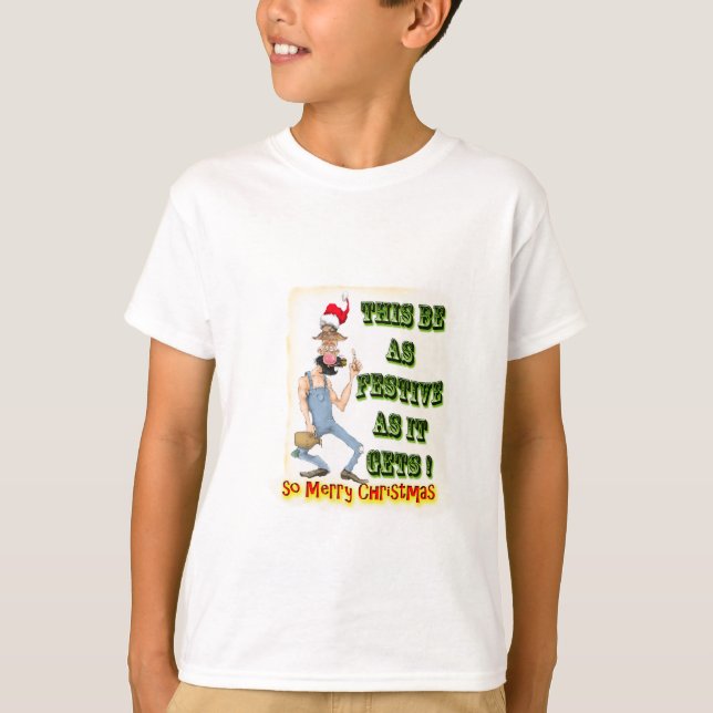 Hillbilly Festive, wie es wird T-Shirt (Vorderseite)
