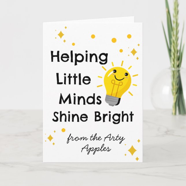 Hilping Little Minds Shine Bright | Lehrer Karte (Vorderseite)
