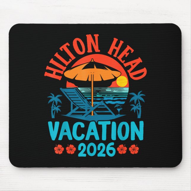 Hilton Head South Carolina 2026 Family Vacation Be Mousepad (Vorne)