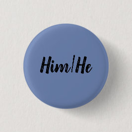 HIm/He Knopf Button