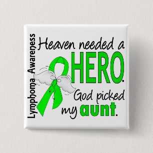 Himmel benötigte eine Held-Tante Lymphoma Button