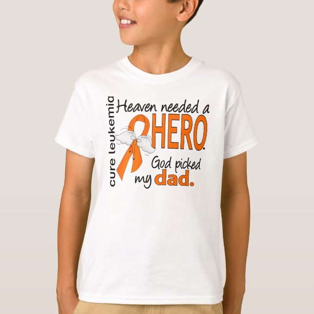 Himmel benötigte eine Held-Vater-Leukämie T-Shirt (Vorderseite)