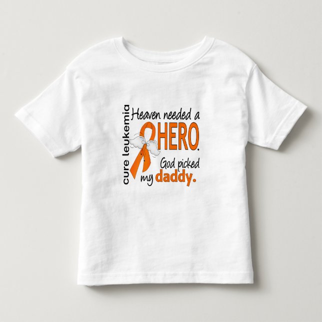 Himmel benötigte eine Held-Vati-Leukämie Kleinkind T-shirt (Vorderseite)