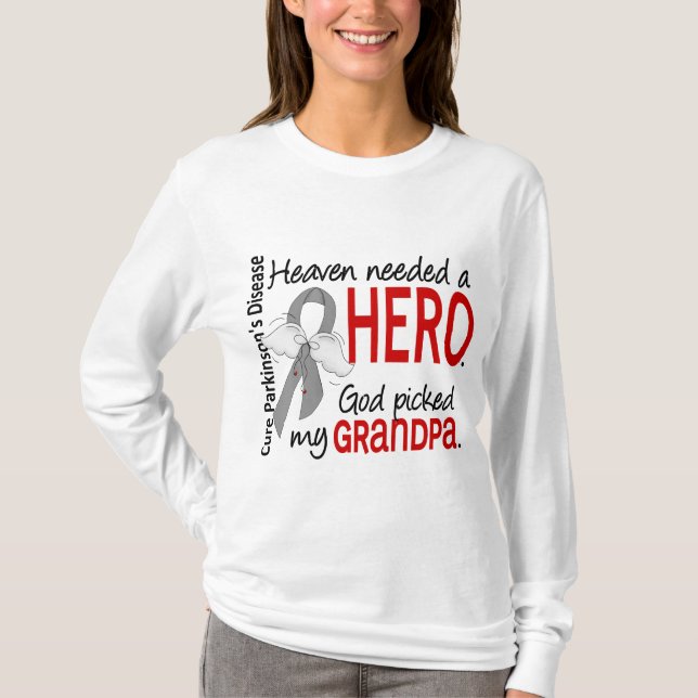 Himmel benötigte einen Held-Großvater Parkinson T-Shirt (Vorderseite)