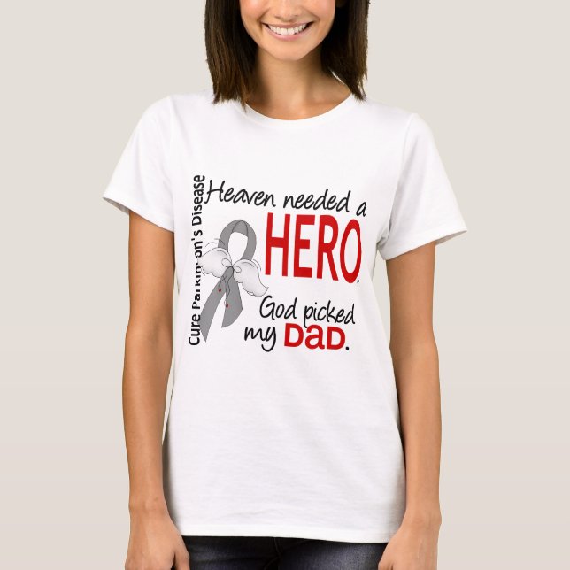 Himmel benötigte einen Held-Vater Parkinson T-Shirt (Vorderseite)