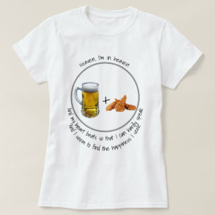Himmel, bin ich im Himmel! Bier und Hühnerflügel T-Shirt
