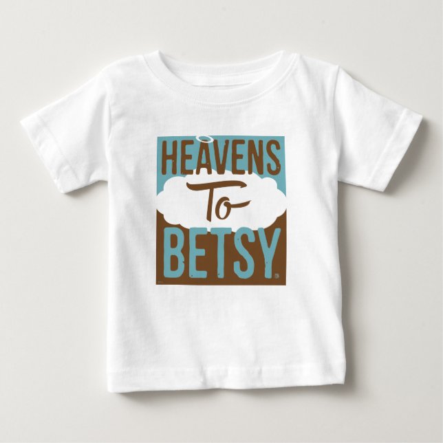 Himmel bis Betsy Baby T-shirt (Vorderseite)