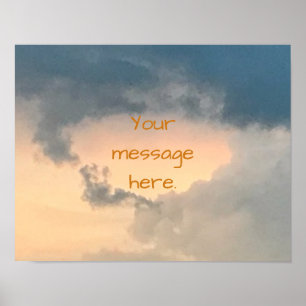 Himmel Öffnung Helle Mitte Ihre Nachricht Poster