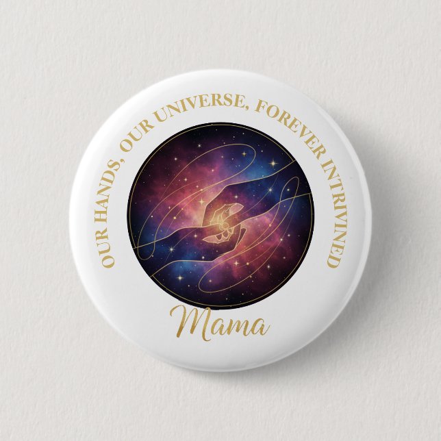 Himmelshände Galaxie Universum Mama Button (Vorderseite)