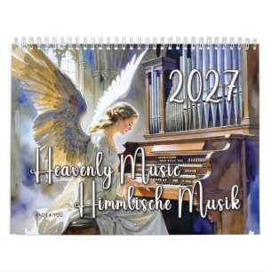Himmlische Musik – Heavenly Music, 2027 – Ein Enge Kalender