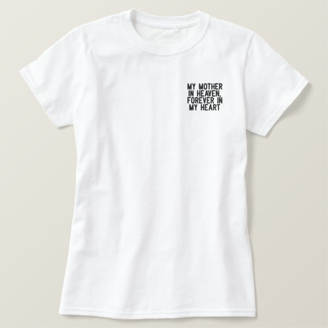 "Himmlischer Wächter: Erinnerung an Mama" Besticktes T-Shirt (Design vorne)