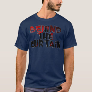 Hinter dem Vorhang T-Shirt