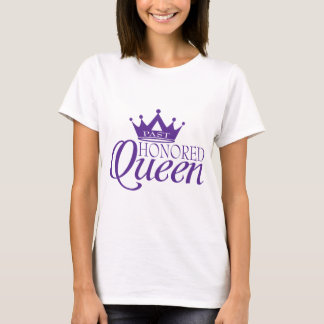 Hinter geehrter Königin T-Shirt