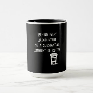Hinter jedem Buchhalter Coffee Funny Accounting Tasse