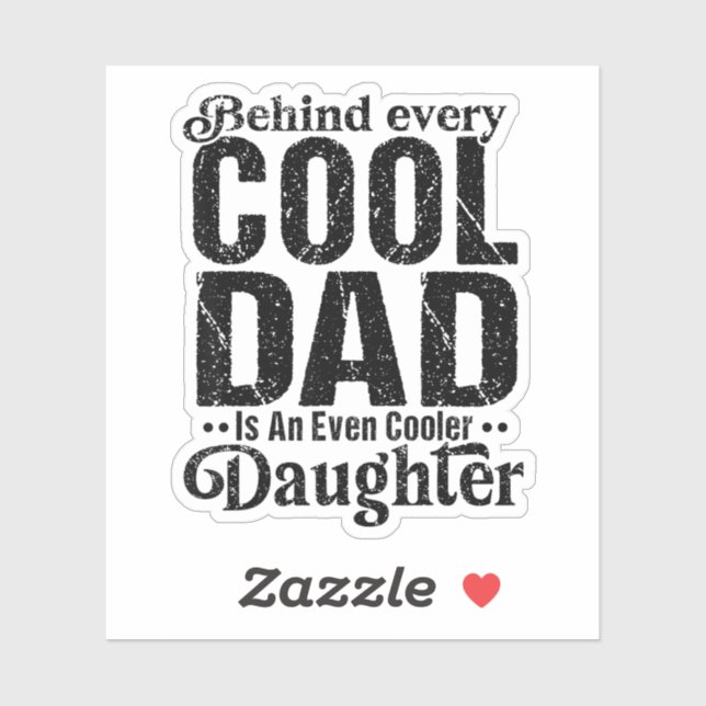 Hinter jedem Coolen Vater steht eine noch Coolere  Aufkleber (Blatt)