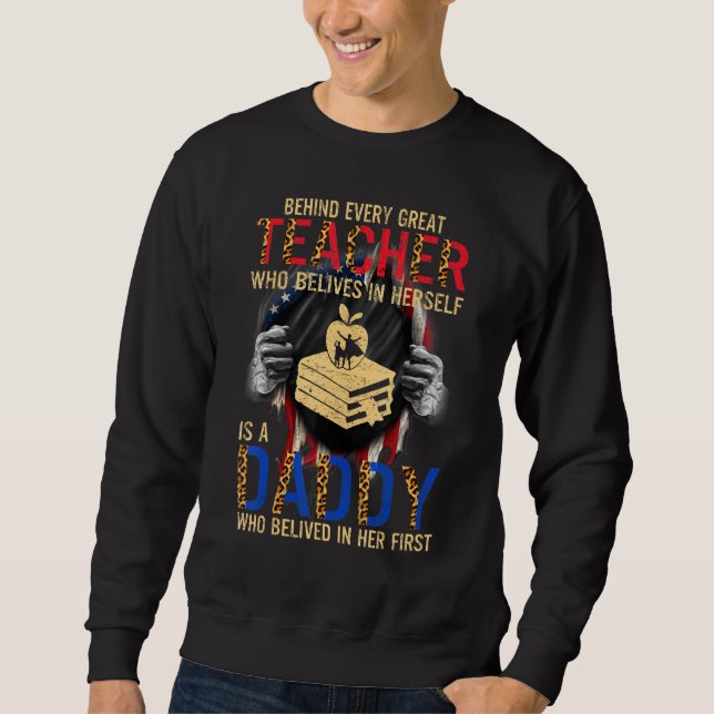 Hinter jedem großen Lehrer, der an sich selbst gla Sweatshirt (Vorderseite)