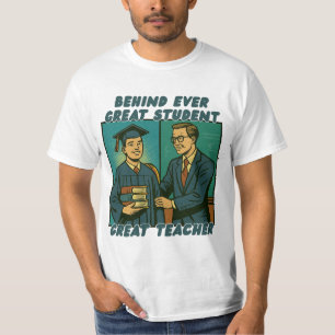 Hinter jedem großen Schüler steht ein großer Lehre T-Shirt