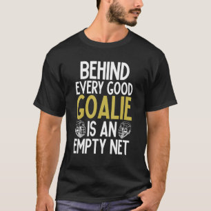 Hinter jedem guten Tor liegt ein leeres Netz Lacro T-Shirt