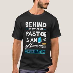 Hinter jeder großen Pastor steht ein Phantastische T-Shirt