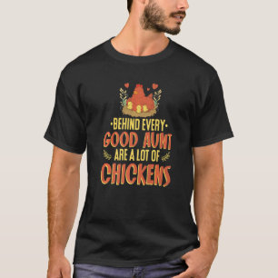 Hinter jeder guten Tante stehen viele Hühner Tante T-Shirt