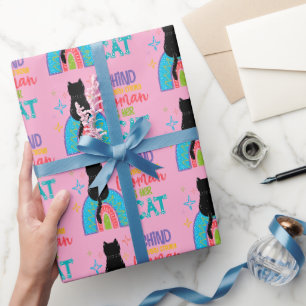 Hinter jeder starken Frau steht ihre Katze Geschenkpapier