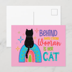 Hinter jeder starken Frau steht ihre Katze Postkarte