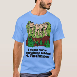 Hinter Mt Rushmore T-Shirt