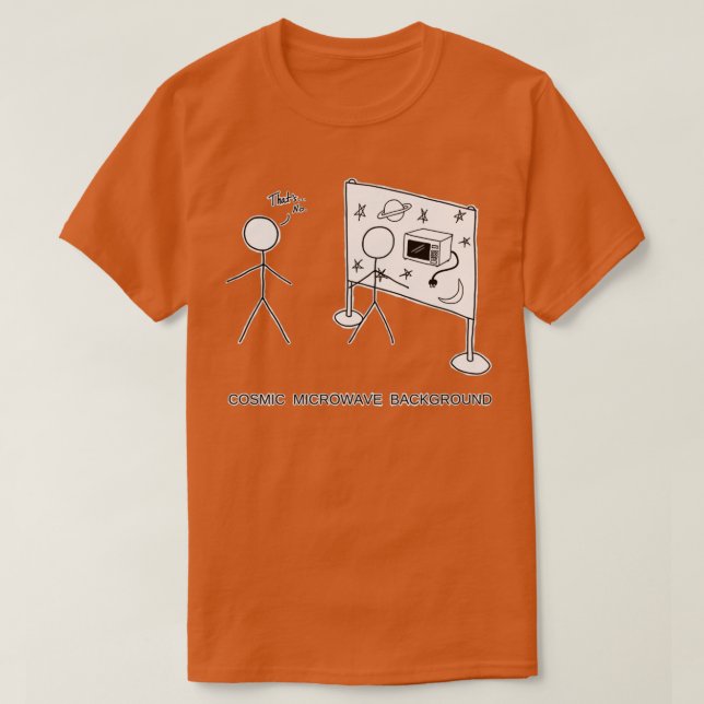 Hintergrund kosmischer Mikrowellen T-Shirt (Design vorne)