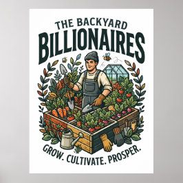 Hinterhof-Milliardäre Poster