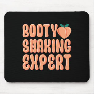 Hintern Shaking Experte Twerking Tancing Twerk Nov Mousepad