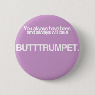Hintern-Trompete! Button