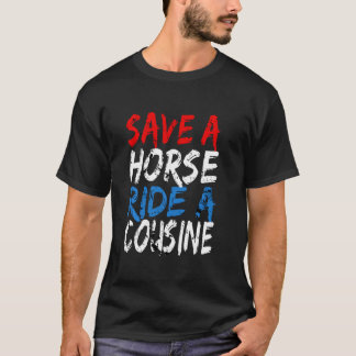 Hinterwäldler-Gag: Retten Sie ein Pferd, reiten Si T-Shirt